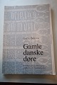 ViKaLi presents: Gamle danske døre(Old danish dors)Af Gorm BenzonEn del af en hel serie, som blev udgivet ...